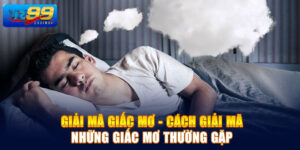 Giải Mã Giấc Mơ