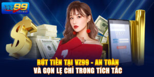Rút Tiền Vz99