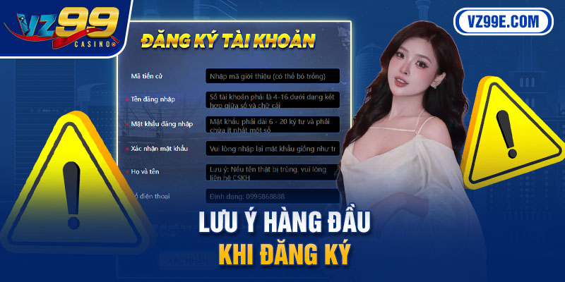 Lưu ý hàng đầu khi đăng ký